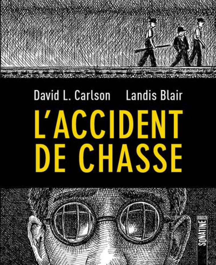 L-ACCIDENT DE CHASSE - BLAIR/CARLSON - SONATINE