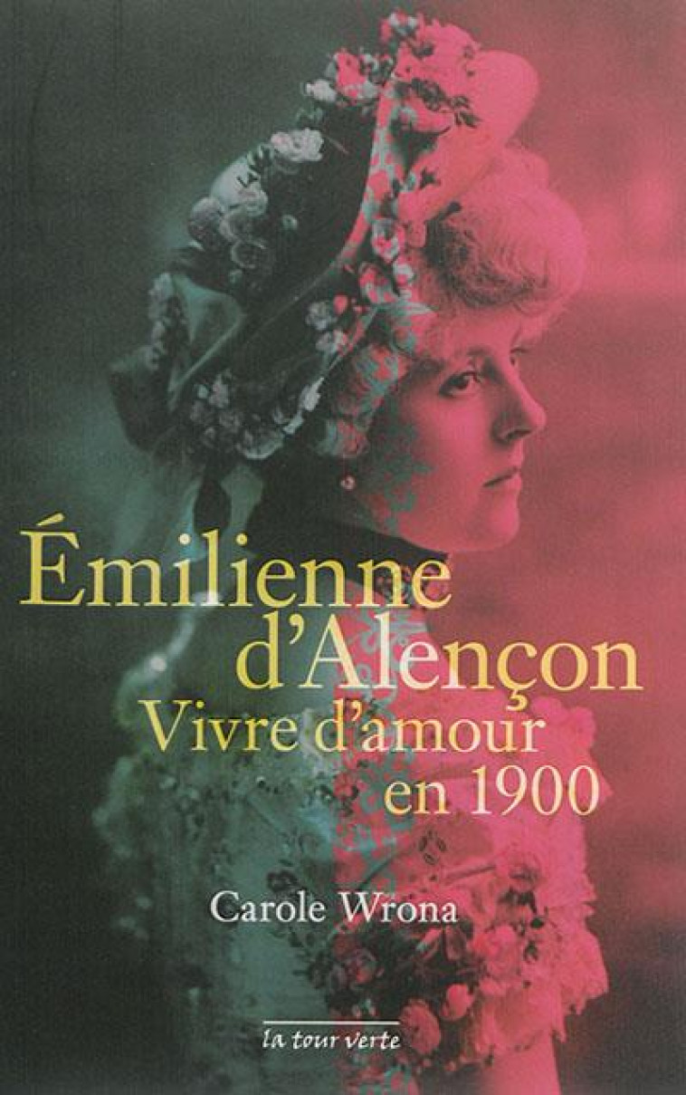 EMILIENNE D-ALENCON VIVRE D-AM - WRONA CAROLE - Tour verte