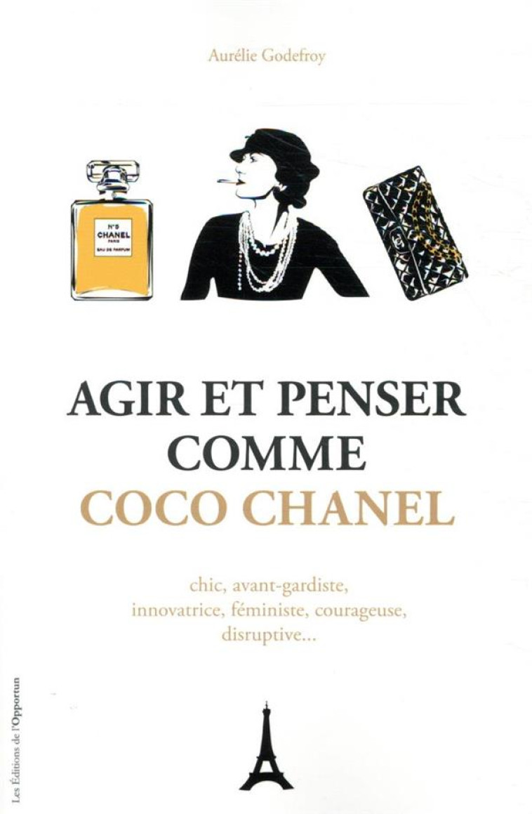 AGIR ET PENSER COMME COCO CHAN - GODEFROY AURELIE - L ETUDIANT