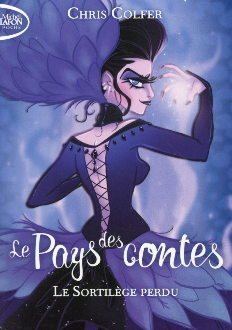 LE PAYS DES CONTES - TOME 1 LE - COLFER CHRIS - Michel Lafon Poche