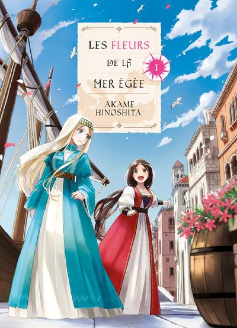 LES FLEURS DE LA MER EGEE T01 - HINOSHITA AKAME - KOMIKKU