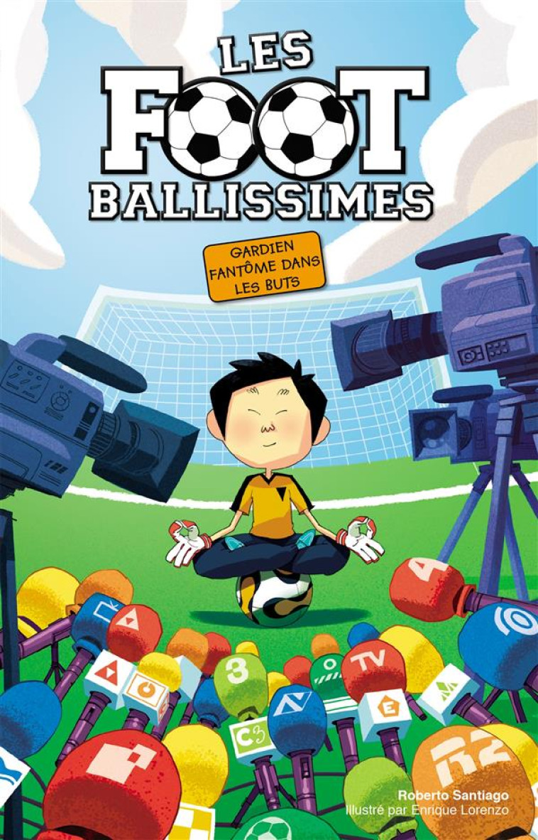 LES FOOTBALLISSIMES - TOME 3 - - SANTIAGO/LORENZO - Hachette