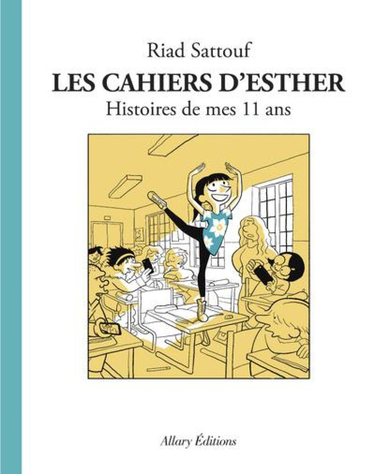 LES CAHIERS D-ESTHER - TOME 2 - SATTOUF RIAD - Allary éditions