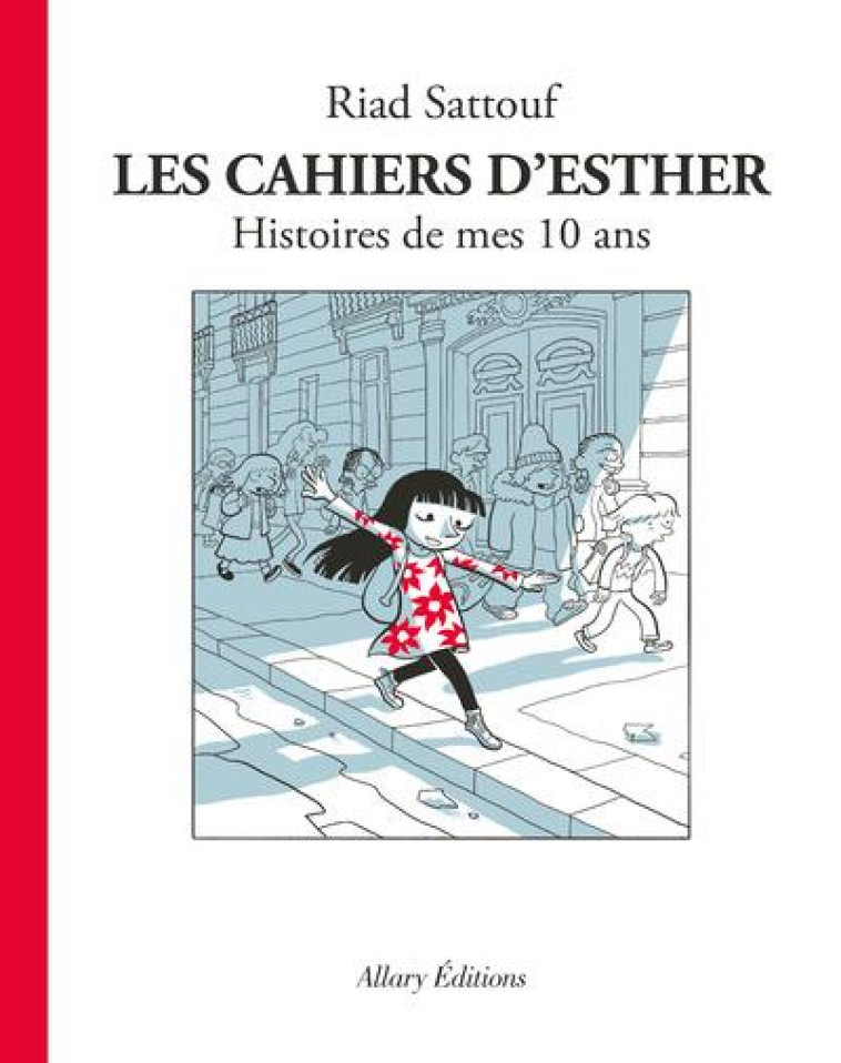 LES CAHIERS D-ESTHER - SATTOUF RIAD - Allary éditions