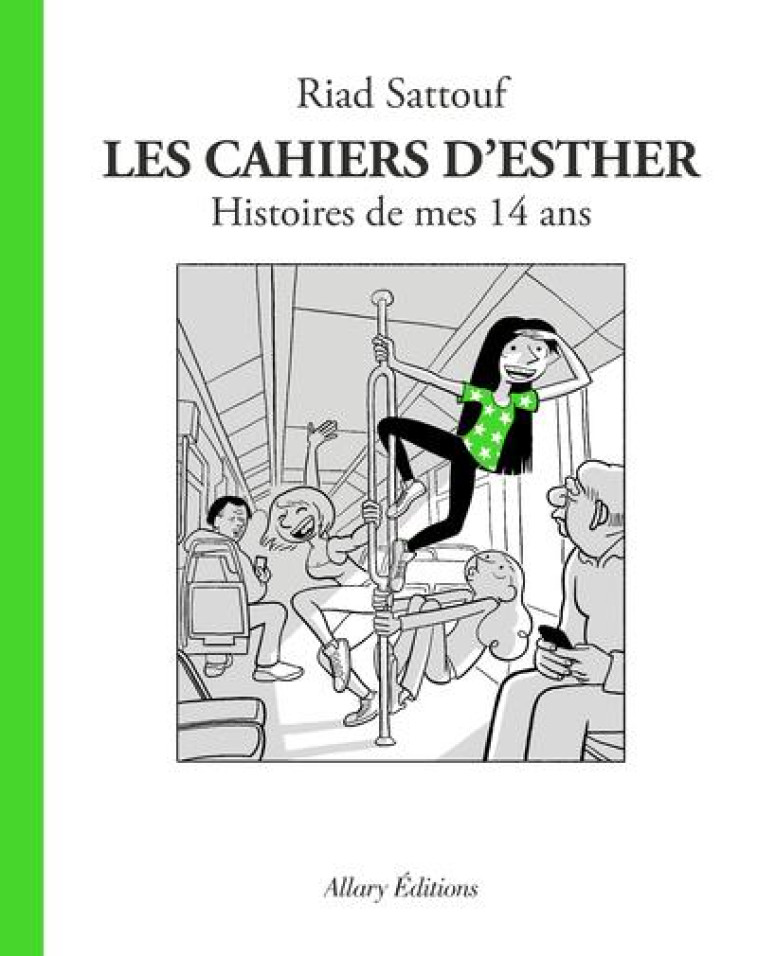 LES CAHIERS D-ESTHER - TOME 5 - SATTOUF RIAD - ALLARY