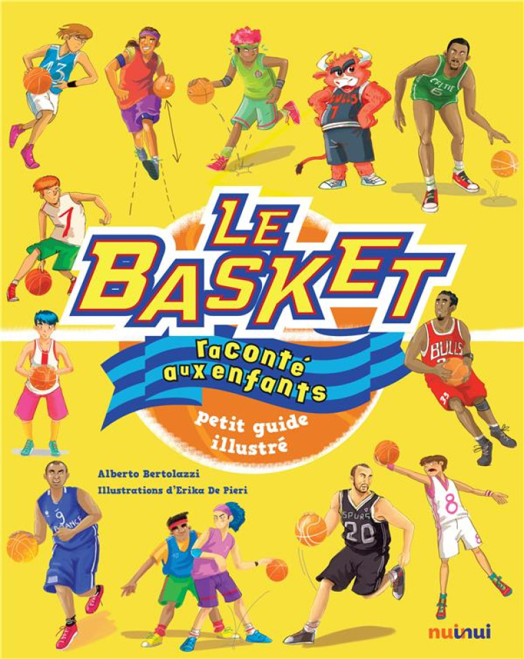 LE BASKET RACONTE AUX ENFANTS - XXX - NUINUI