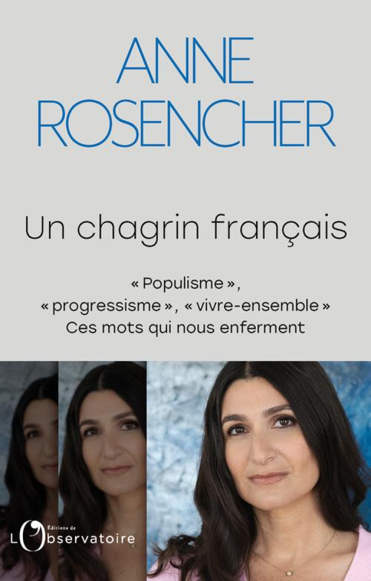 UN CHAGRIN FRANCAIS -  POPULIS - ROSENCHER ANNE - L'OBSERVATOIRE