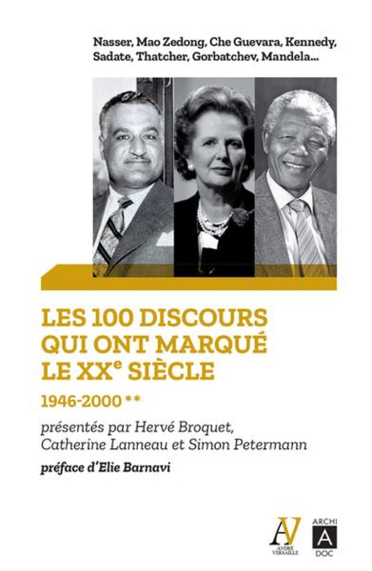 LES 100 DISCOURS QUI ONT MARQU - LANNEAU/PETERMANN - ARCHIPOCHE