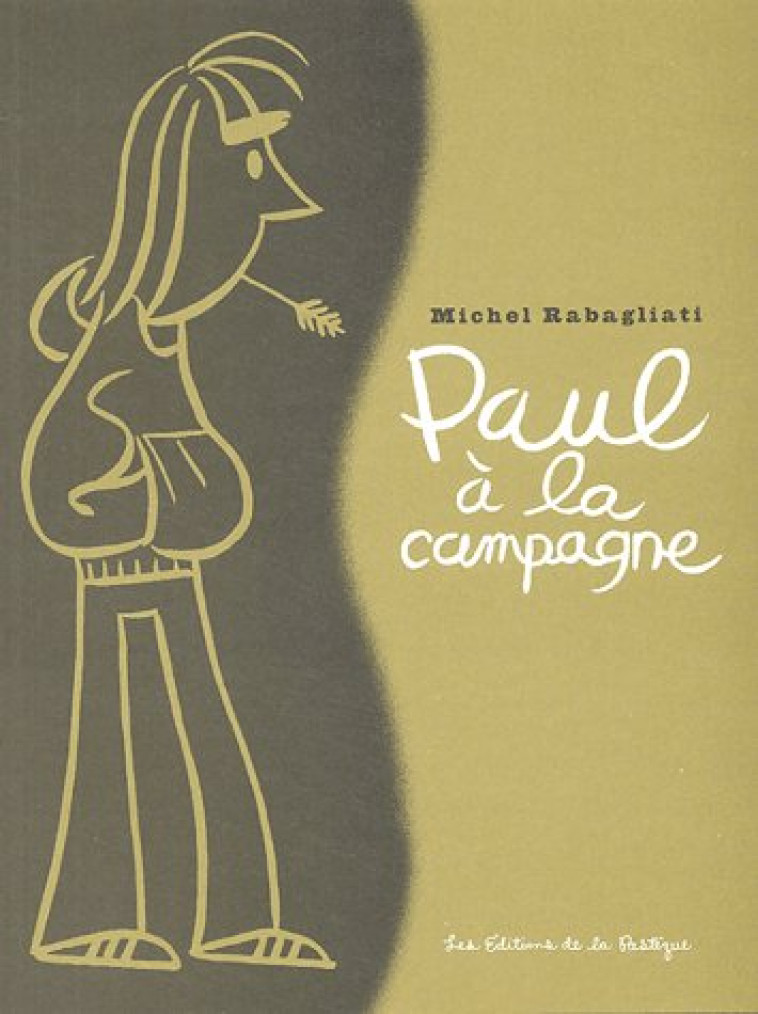 PAUL A LA CAMPAGNE - RABAGLIATI MICHEL - PASTEQUE