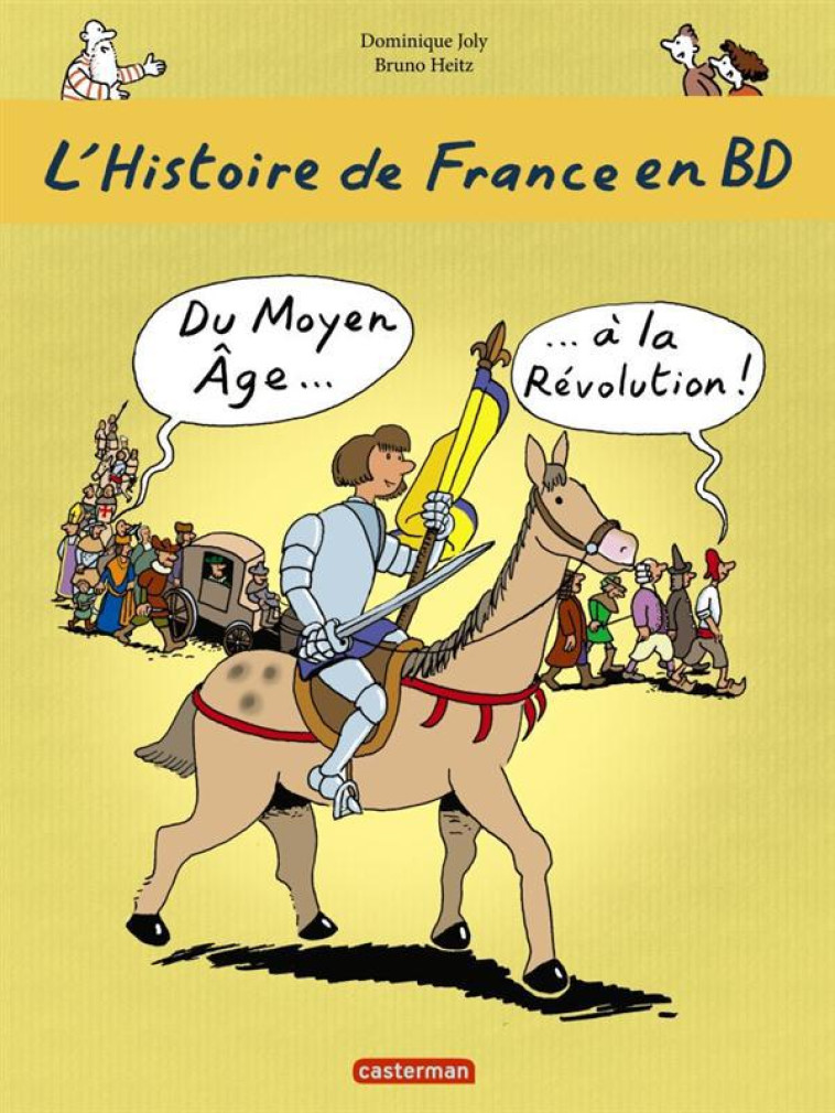 L-HISTOIRE DE FRANCE EN BD T2 - JOLY/HEITZ - CASTERMAN