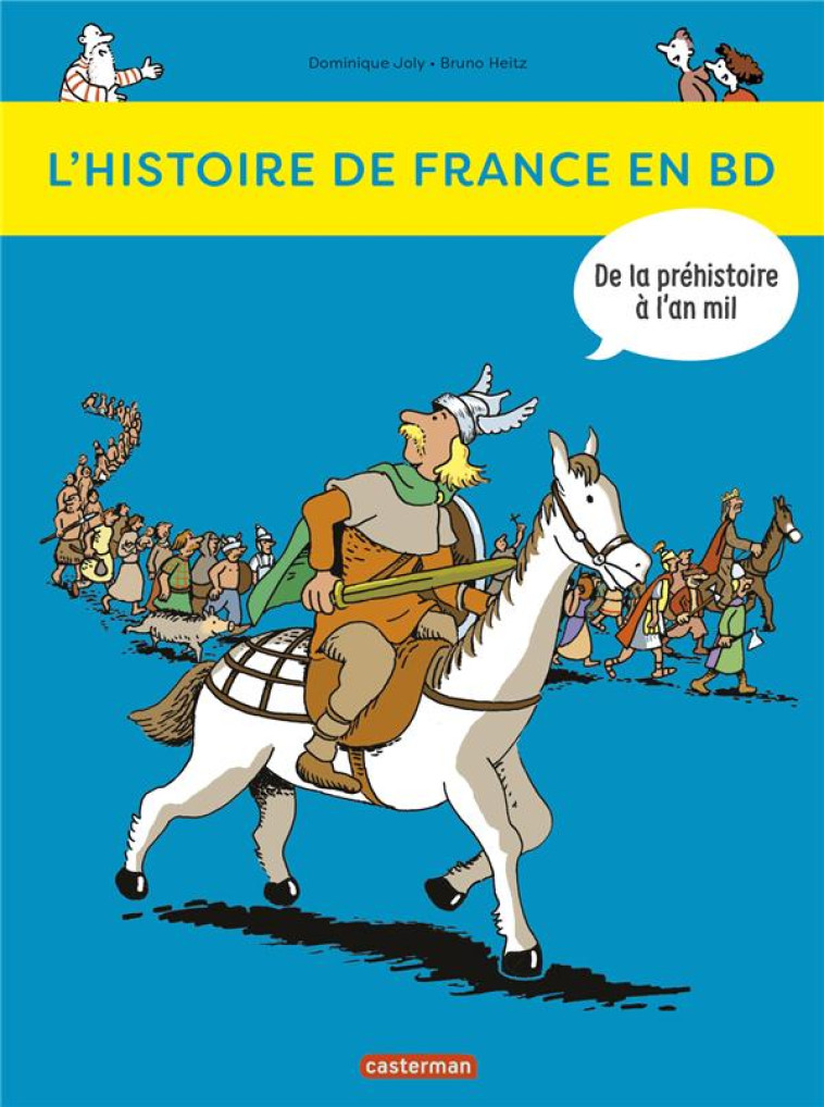 L-HISTOIRE DE FRANCE EN BD T1 - JOLY/HEITZ - CASTERMAN