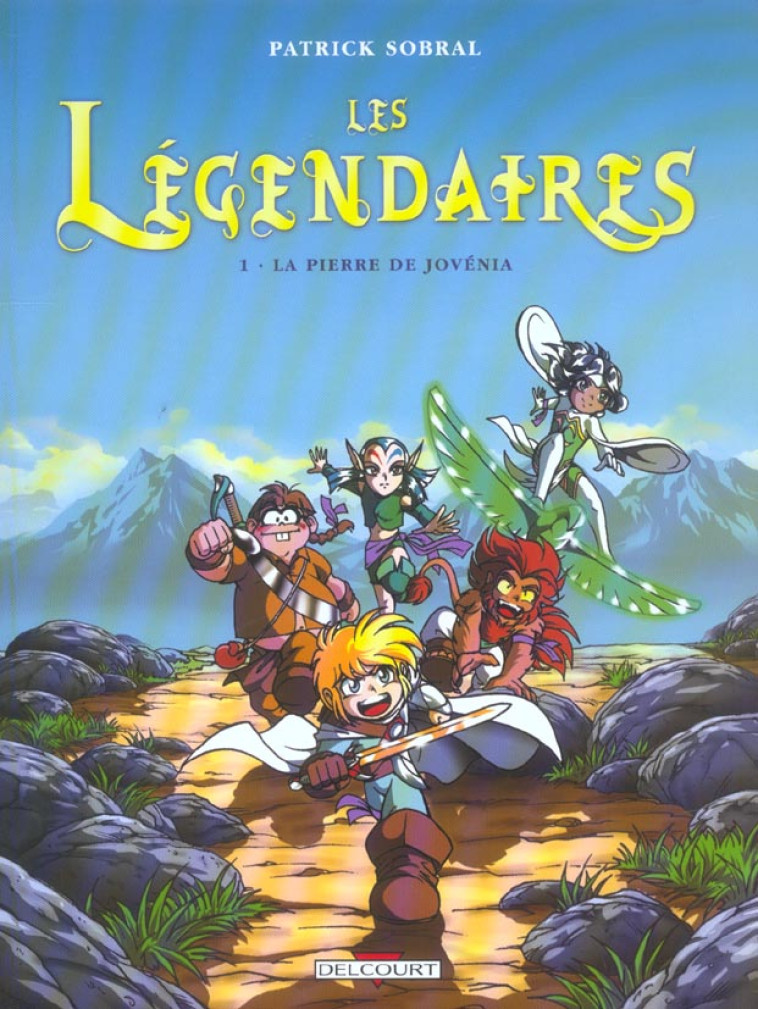 LES LEGENDAIRES - TOME 1 - SOBRAL PATRICK - DELCOURT