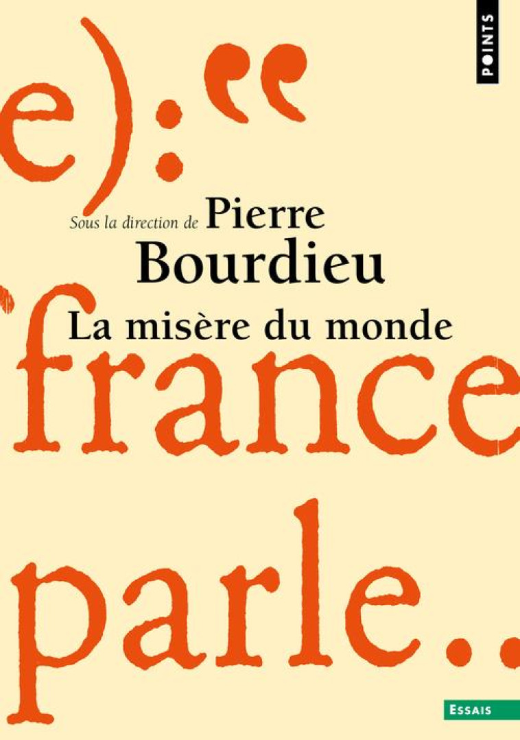 MISERE DU MONDE (LA) - BOURDIEU PIERRE - Points