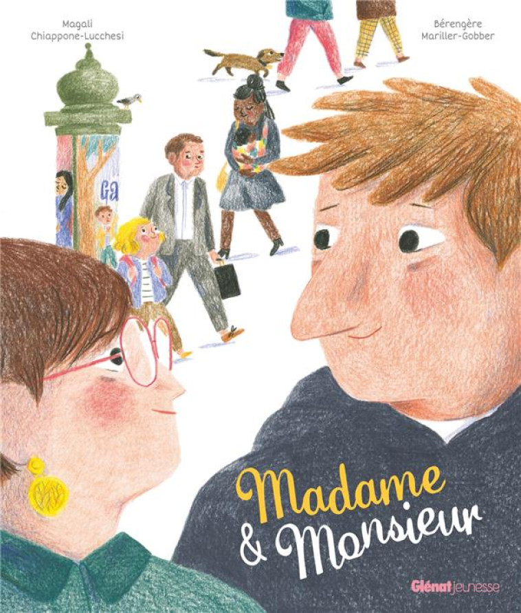 MADAME ET MONSIEUR - CHIAPPONE-LUCCHESI - GLENAT