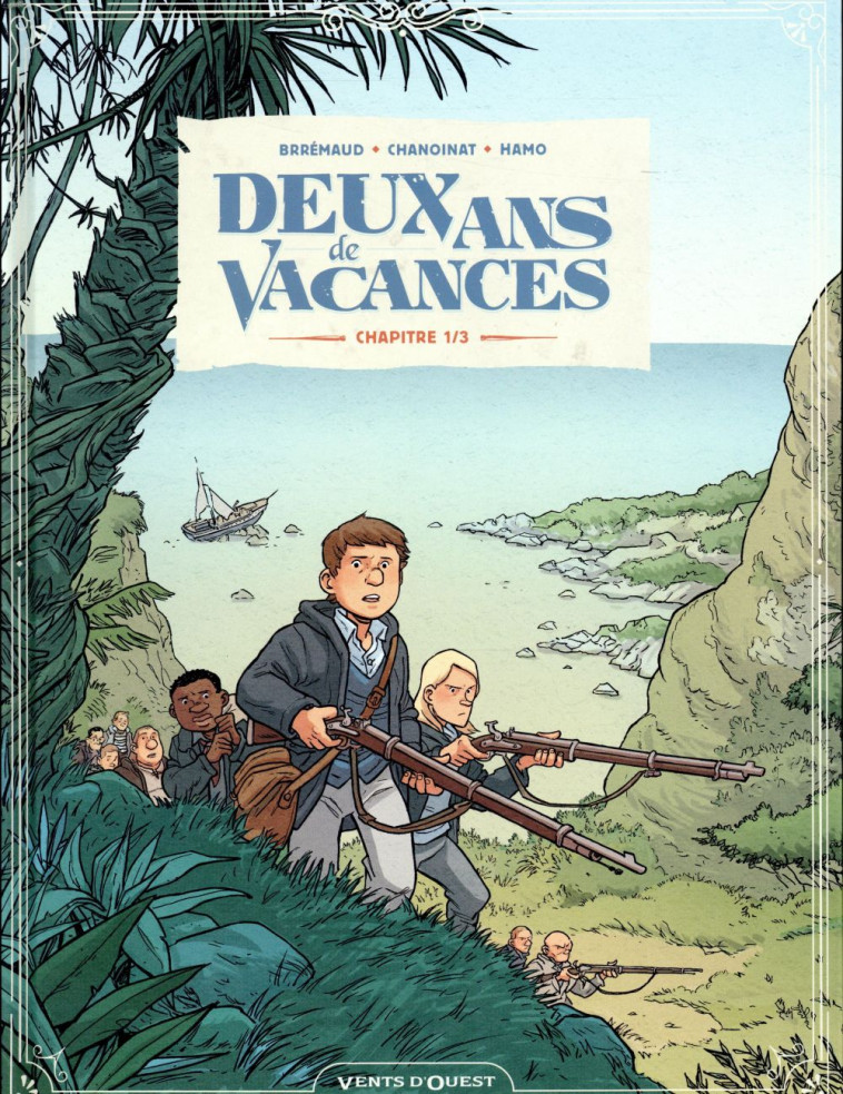 DEUX ANS DE VACANCES - TOME 01 - CHANOINAT/BRREMAUD - GLENAT