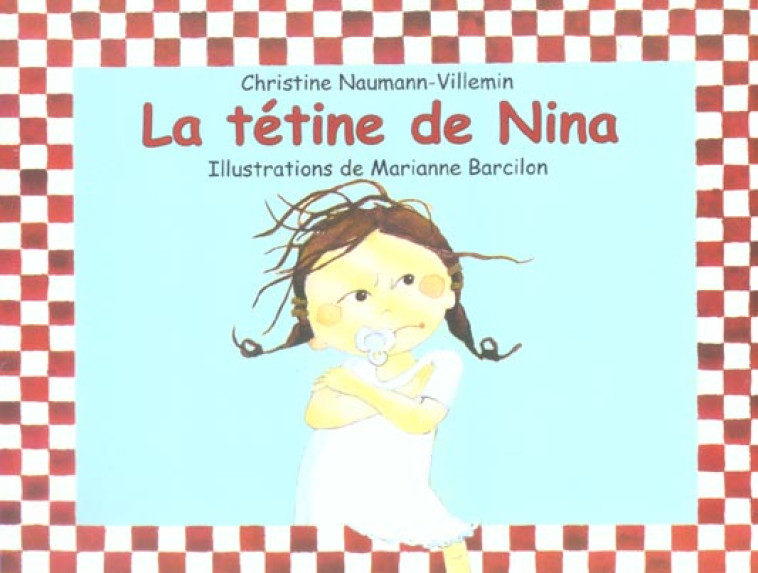 TETINE DE NINA (LA) - NAUMANN-VILLEMIN - EDL