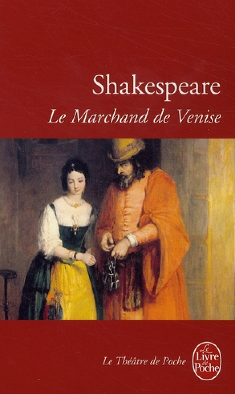 LE MARCHAND DE VENISE - SHAKESPEARE WILLIAM - LGF/Livre de Poche