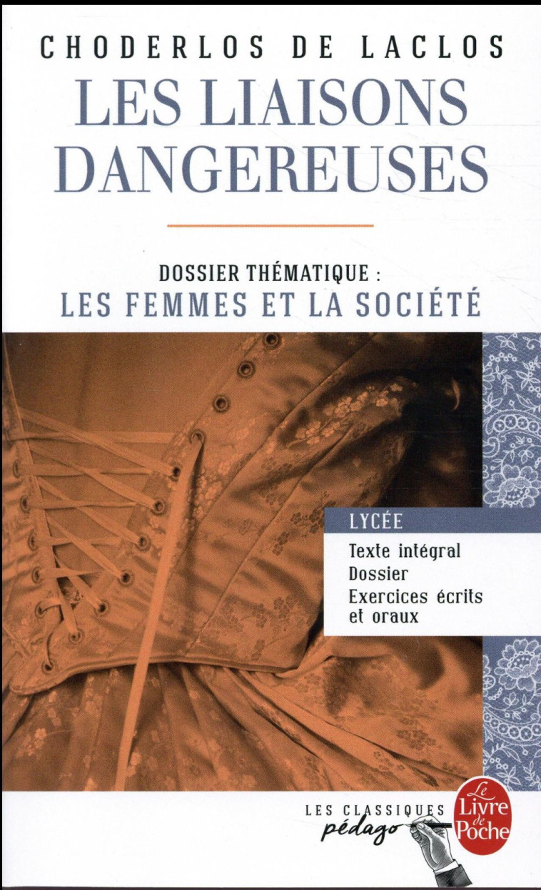 LES LIAISONS DANGEREUSES (EDIT - CHODERLOS DE LACLOS - Le Livre de poche