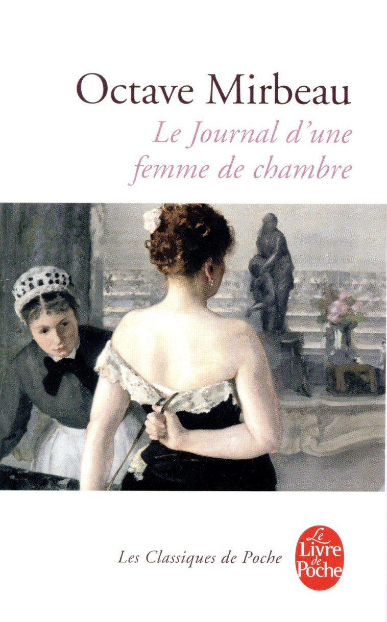 JOURNAL D-UNE FEMME DE CHAMBRE - MIRBEAU OCTAVE - LGF/Livre de Poche