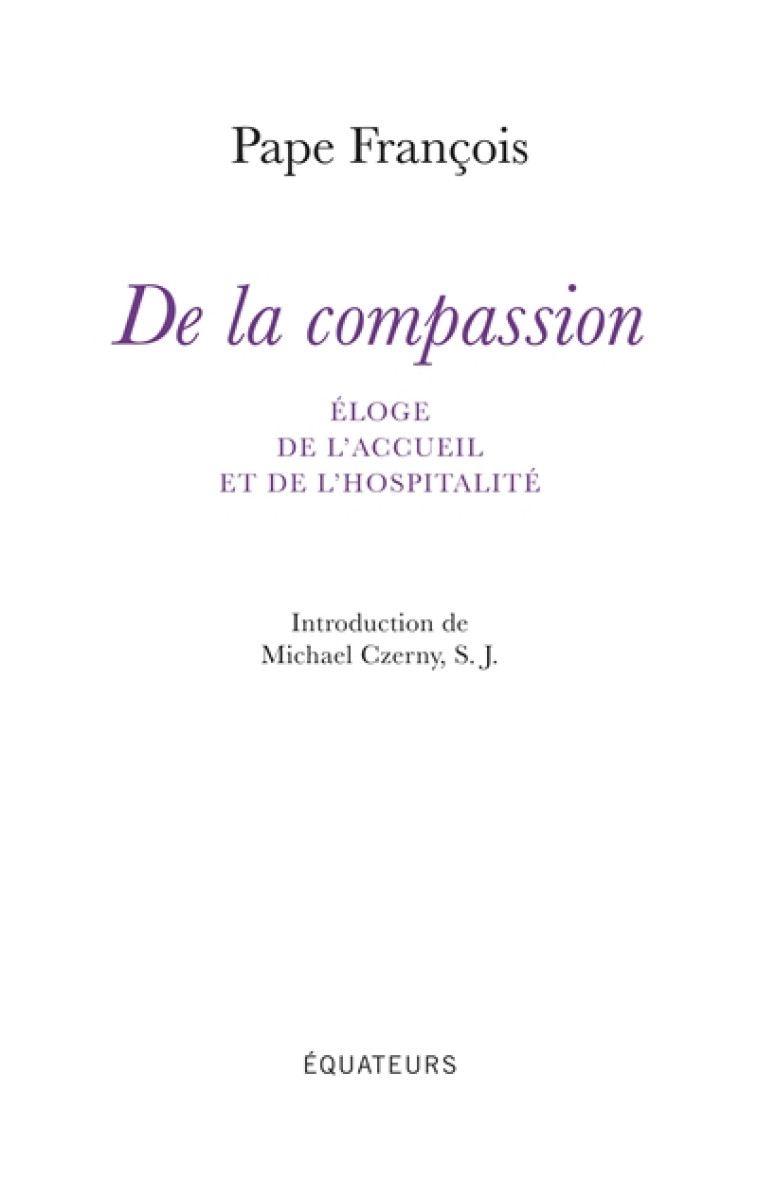 DE LA COMPASSION - FRANCOIS PAPE - DES EQUATEURS