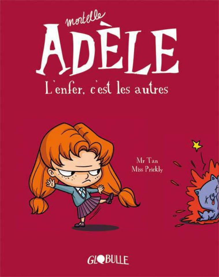 MORTELLE ADELE, L-ENFER C-EST - M. TAN/MISS PRICKLY - Tourbillon