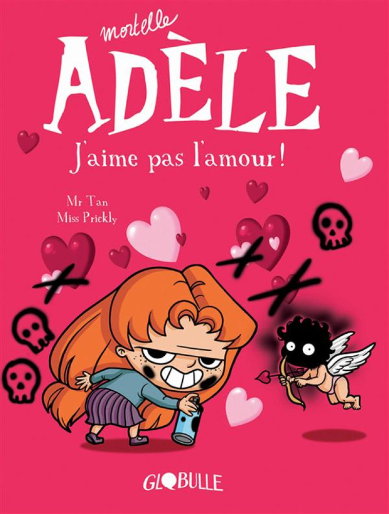 MORTELLE ADELE, J-AIME PAS L-A - M. TAN/MISS PRICKLY - Tourbillon