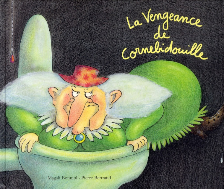 VENGEANCE DE CORNEBIDOUILLE (L - BERTRAND/BONNIOL - EDL