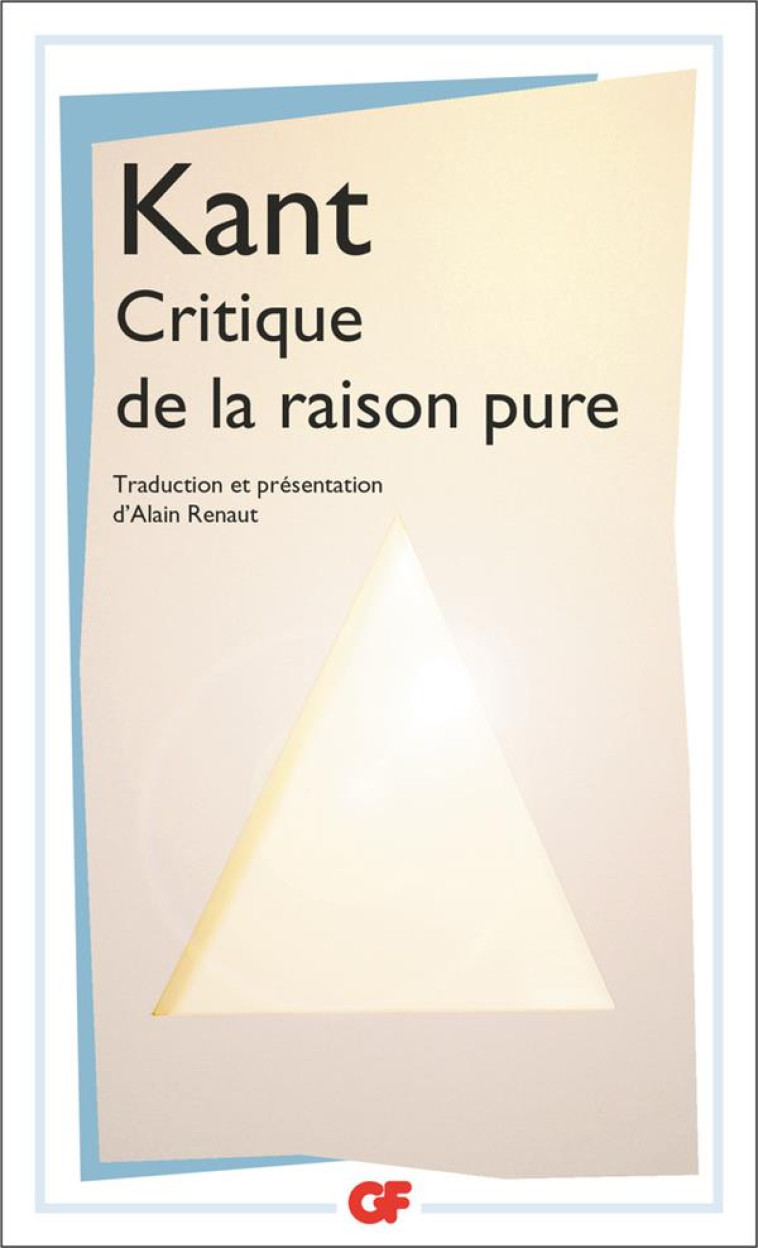 CRITIQUE DE LA RAISON PURE NE - KANT EMMANUEL - FLAMMARION