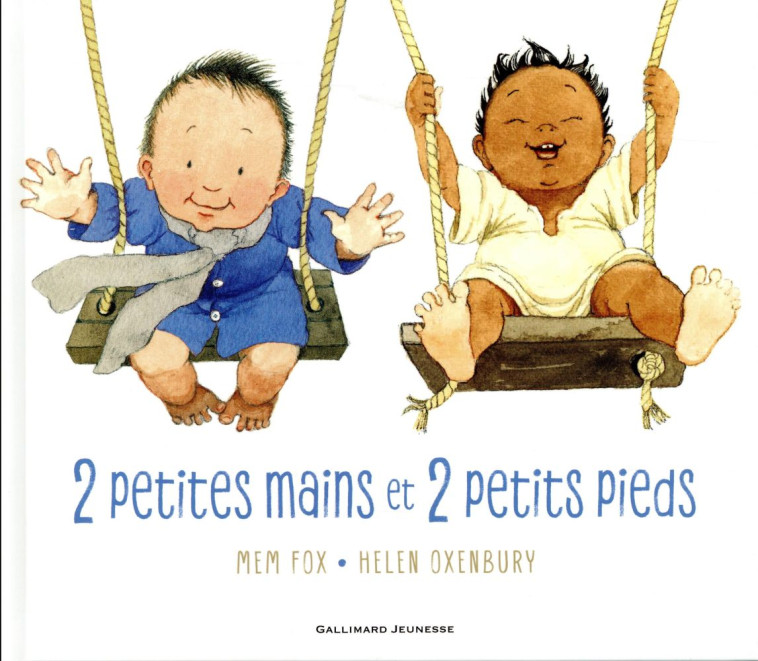 2 PETITES MAINS ET 2 PETITS PI - FOX/OXENBURY - GALLIMARD