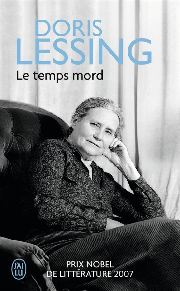 LE TEMPS MORD - LESSING DORIS - J'AI LU