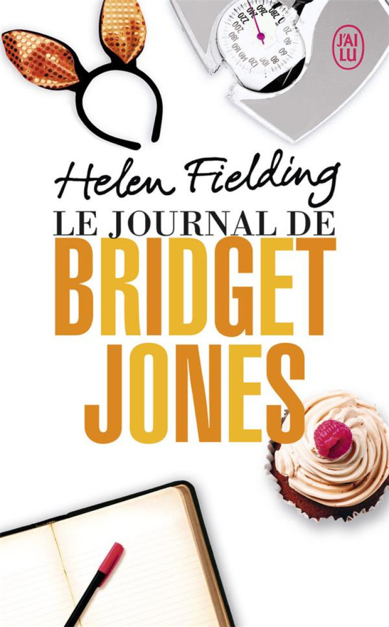 LE JOURNAL DE BRIDGET JONES (N - FIELDING HELEN - J'ai lu