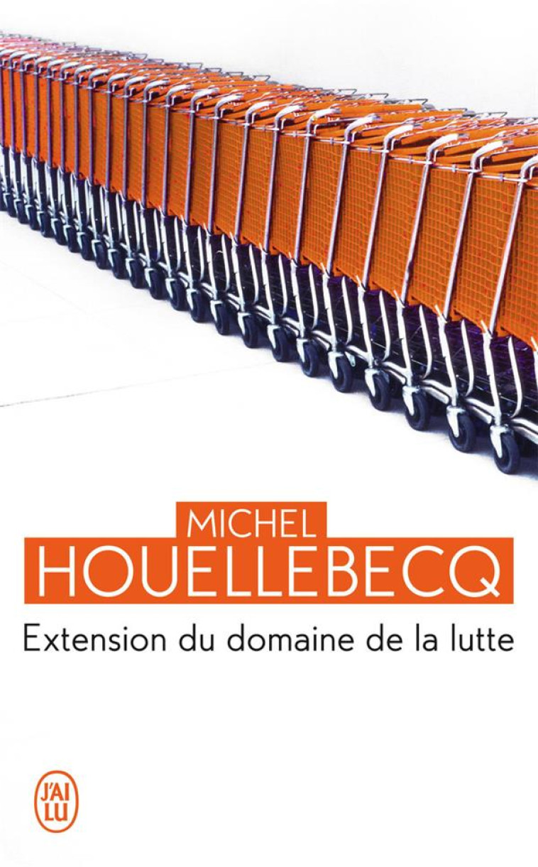 EXTENSION DU DOMAINE DE LA LUT - HOUELLEBECQ MICHEL - J'AI LU