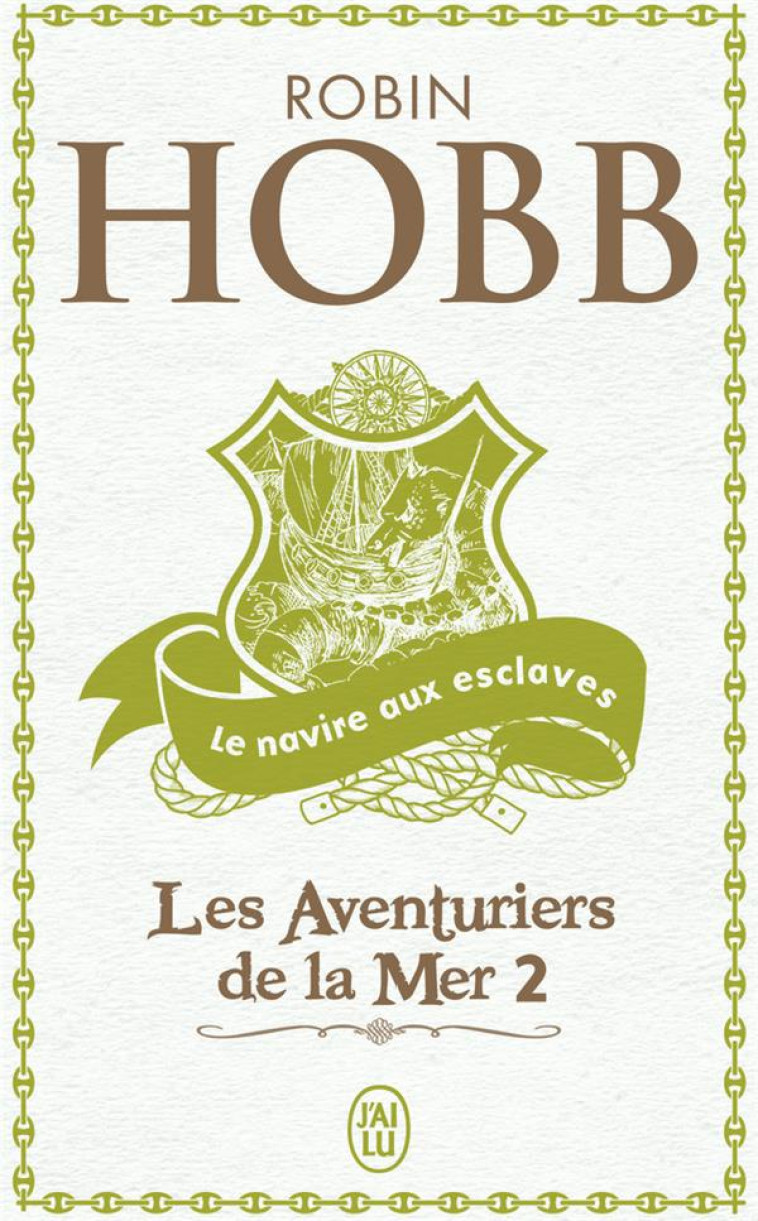 LES AVENTURIERS DE LA MER T2 - - HOBB ROBIN - J'AI LU