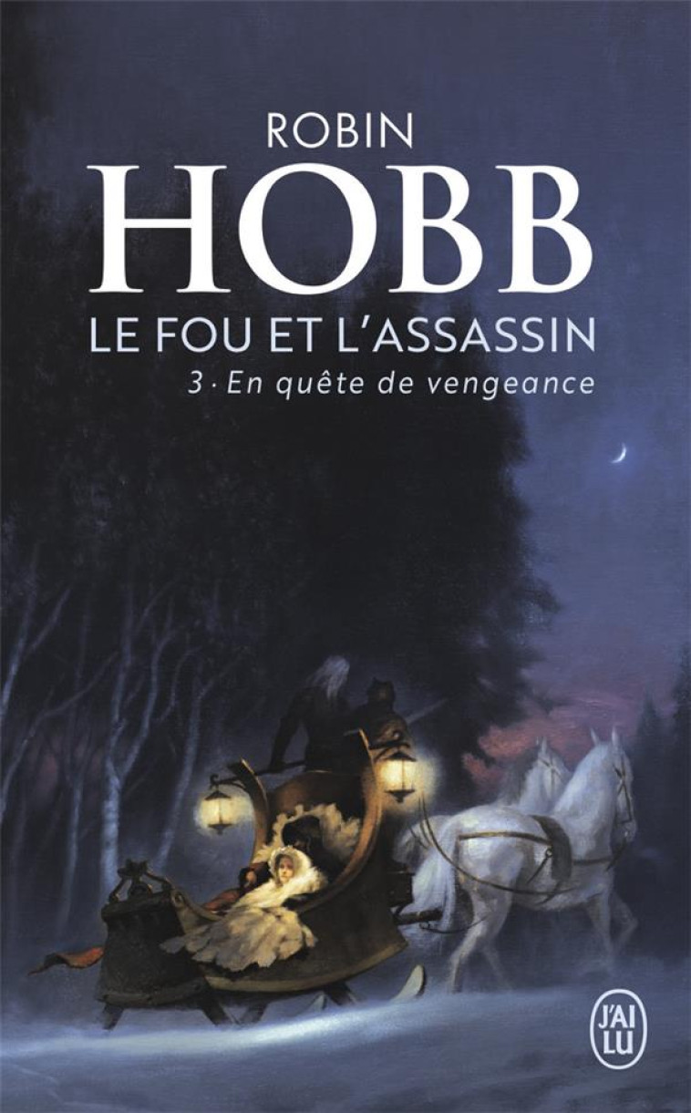 LE FOU ET L-ASSASSIN - 3 - EN - HOBB ROBIN - J'ai lu