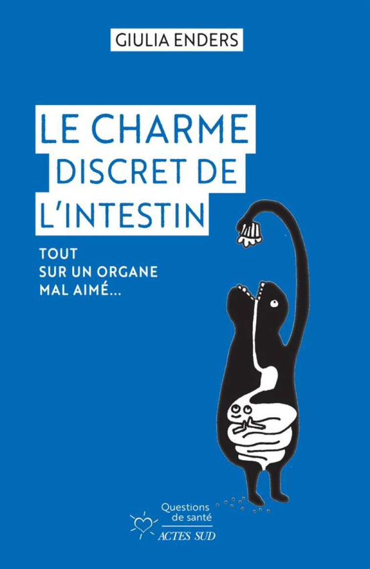 LE CHARME DISCRET DE L-INTESTI - ENDERS - ACTES SUD