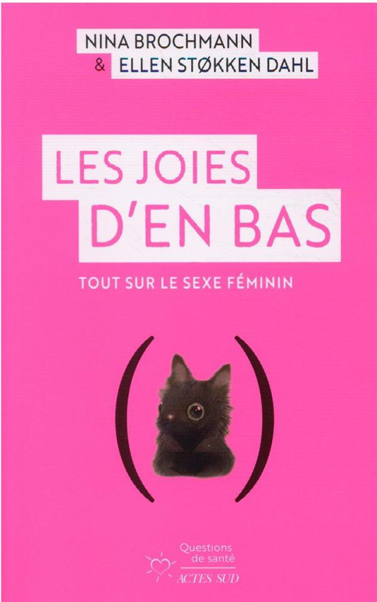 LES JOIES D-EN BAS - TOUT SUR - BROCHMANN - ACTES SUD