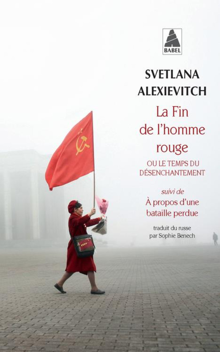 LA FIN DE L-HOMME ROUGE (BABEL - ALEXIEVITCH SVETLANA - Actes Sud