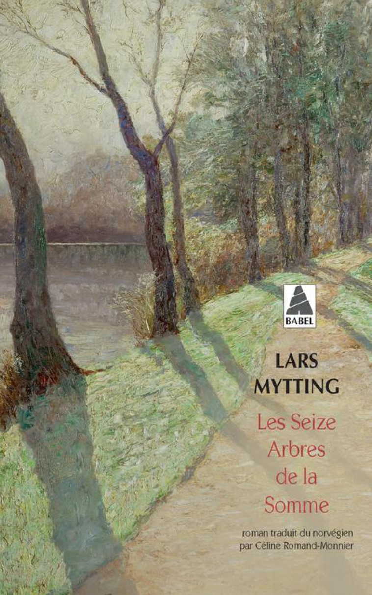 LES SEIZE ARBRES DE LA SOMME ( - MYTTING LARS - ACTES SUD