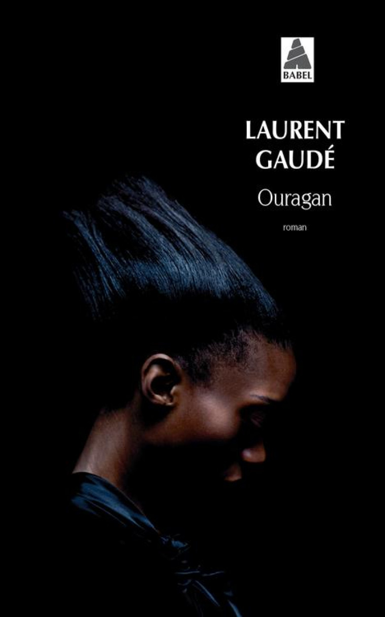 OURAGAN BABEL 1124 (NE) - GAUDE LAURENT - Actes Sud