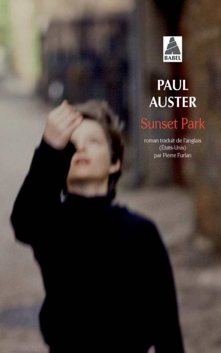 SUNSET PARK BABEL 1177 - AUSTER PAUL / FURLAN - Actes Sud