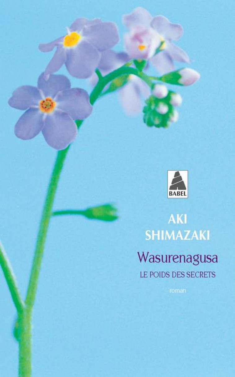 LE POIDS DES SECRETS T4 WASURE - SHIMAZAKI AKI - ACTES SUD