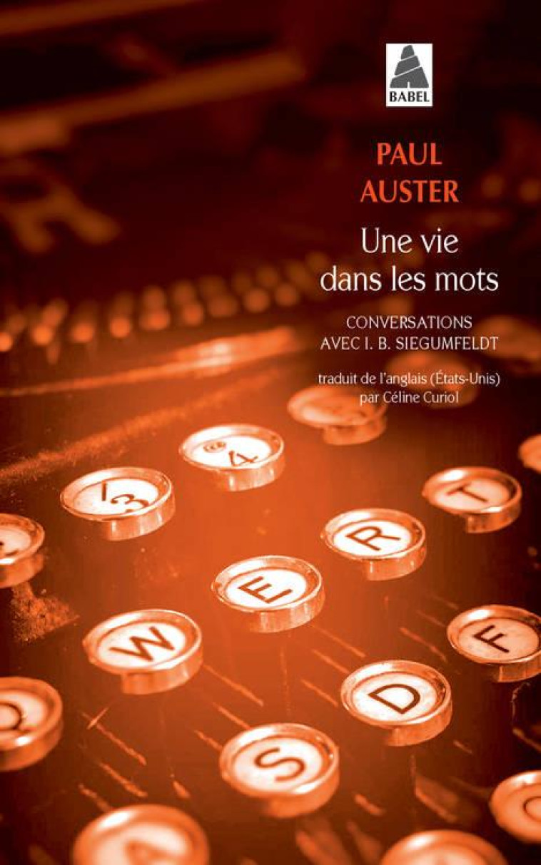 UNE VIE DANS LES MOTS - CONVER - AUSTER/SIEGUMFELDT - ACTES SUD