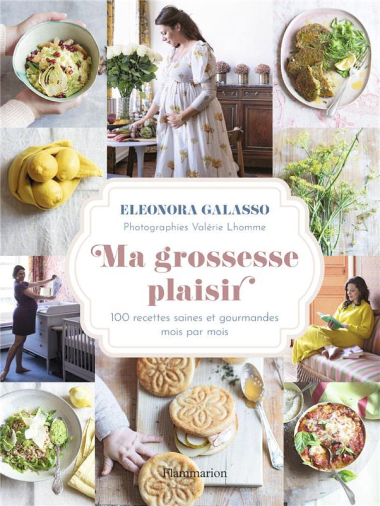 MA GROSSESSE PLAISIR - 100 REC - GALASSO/LHOMME - FLAMMARION