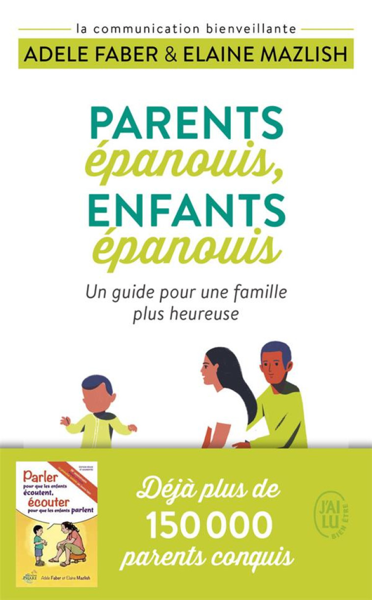 PARENTS EPANOUIS, ENFANTS EPAN - FABER/MAZLISH - J'AI LU