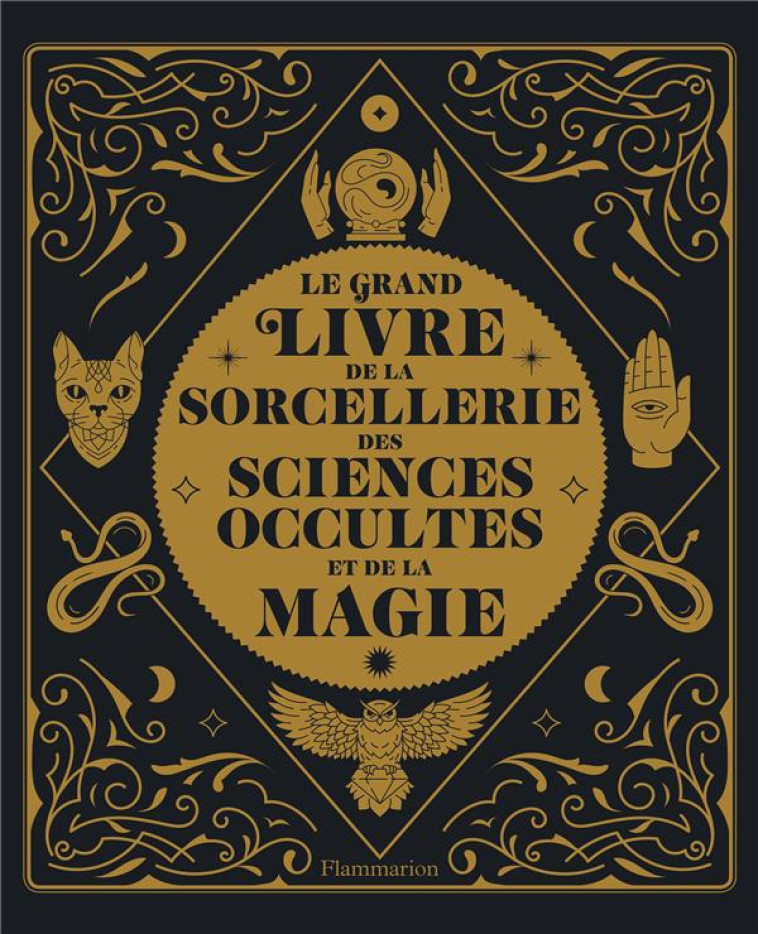 LE GRAND LIVRE DE LA SORCELLER - COLLECTIF - FLAMMARION