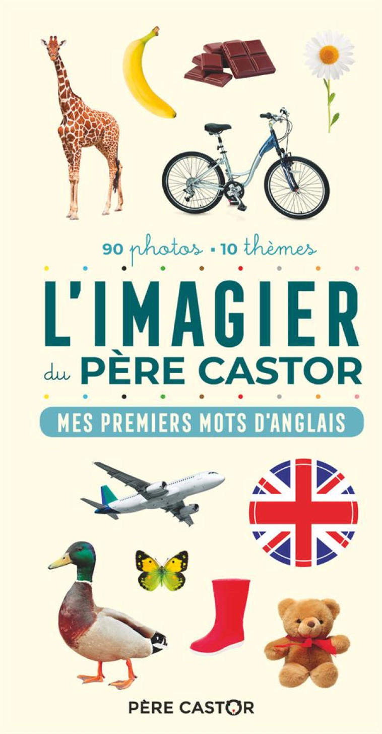 L-IMAGIER DU PERE CASTOR - MES - TELIER A. - FLAMMARION