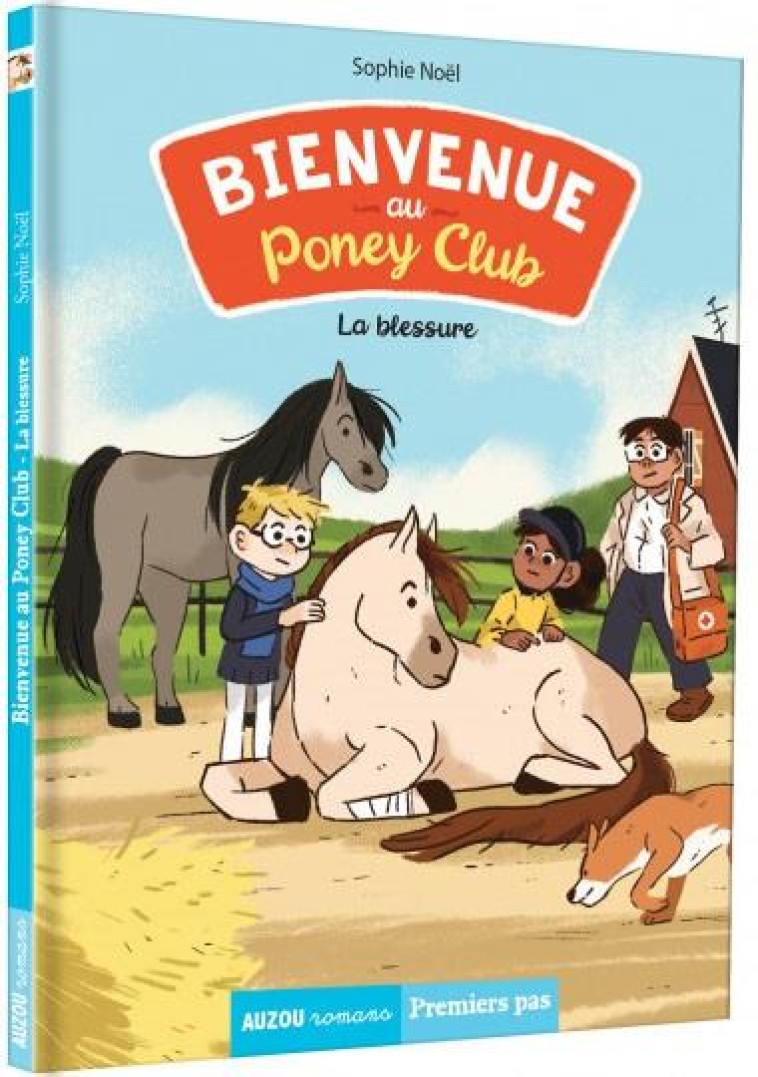 BIENVENUE AU PONEY-CLUB TOME 3 - NOEL/NILES - PHILIPPE AUZOU