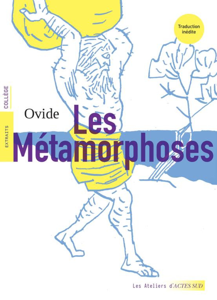 LES METAMORPHOSES - EDITION PA - OVIDE/HARAMBAT - ACTES SUD