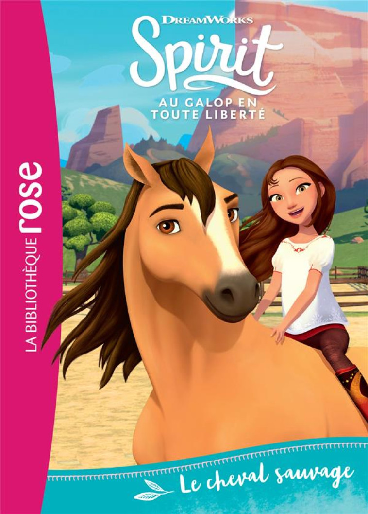 SPIRIT 01 - LE CHEVAL SAUVAGE - XXX - HACHETTE