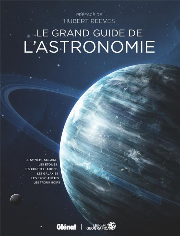 LE GRAND GUIDE DE L-ASTRONOMIE - XXX - GLENAT